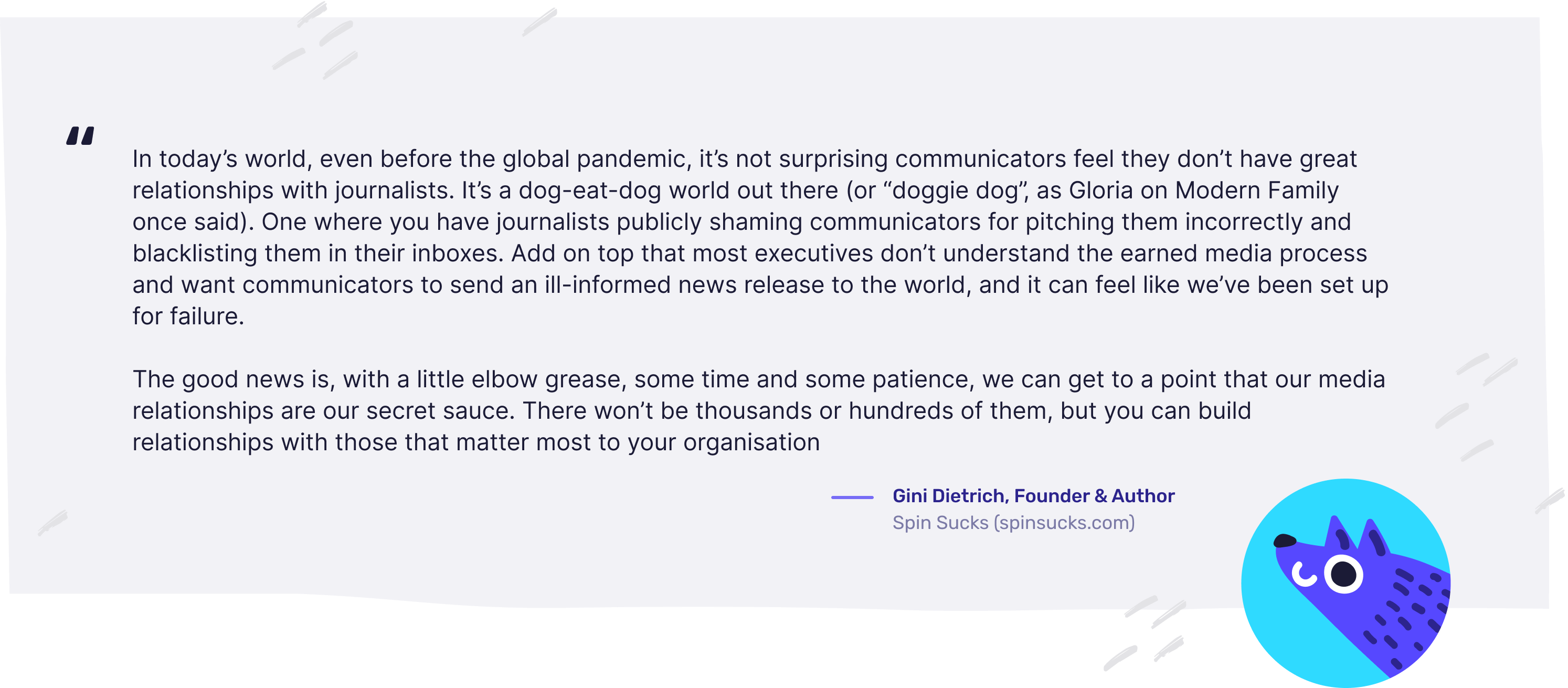 We asked PR guru and real-life sweetheart to comment on our findings and included this quote in our write-up