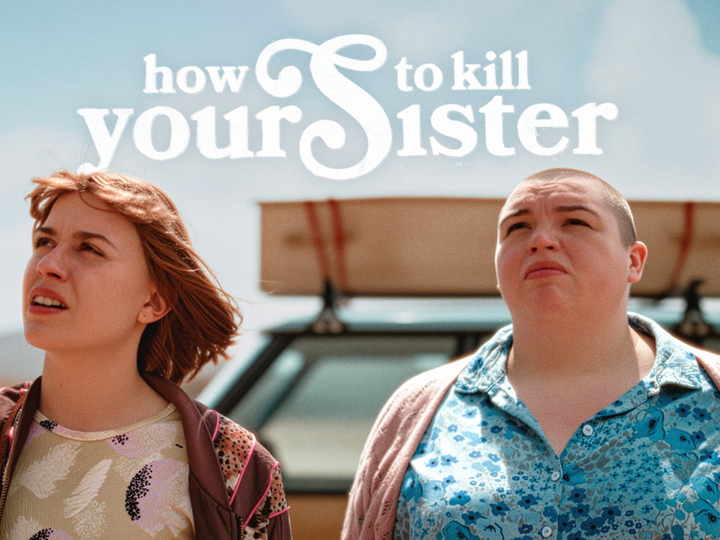In de nieuwe Vlaamse fictiereeks How To Kill Your Sister van Jonas Geirnaert, Pedro Elias en Evelien Broekaert draait alles om twee zussen en één doodskist