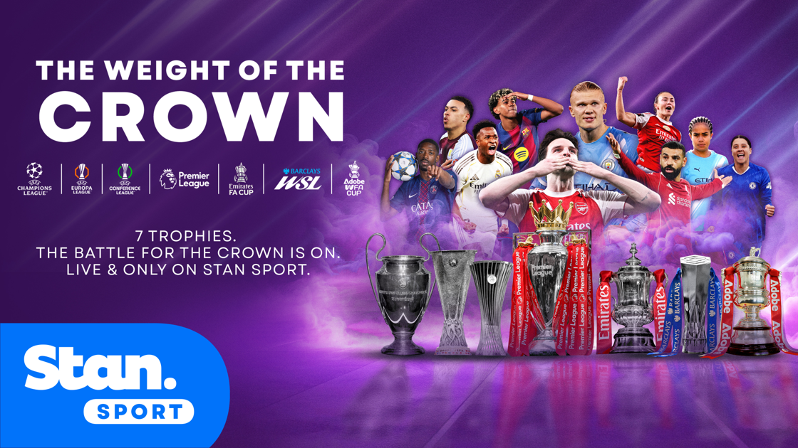 STAN SPORT LAUNCHES “WEIGHT OF THE CROWN” CAMPAIGN AS FOOTBALL SEASON REACHES FEVER PITCH