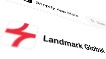 Landmark Global launches its App in the Shopify App store to make international shipping easier for online retailers 