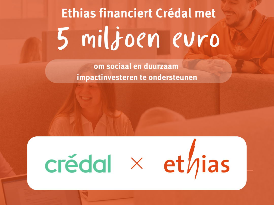 Ethias financiert Crédal met 5 miljoen euro om sociaal en duurzaam impactinvesteren in België te ondersteunen